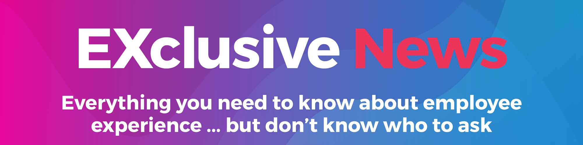 EXclusive News – January 2025